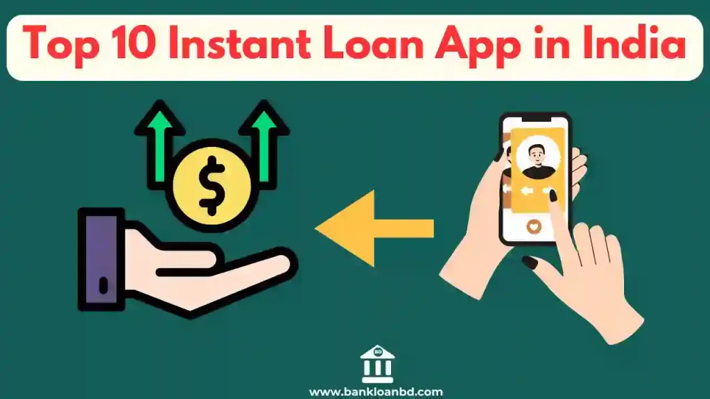 Top 10 Instant Loan App in India Your Ultimate Guide to Finding the Best Personal Loan App