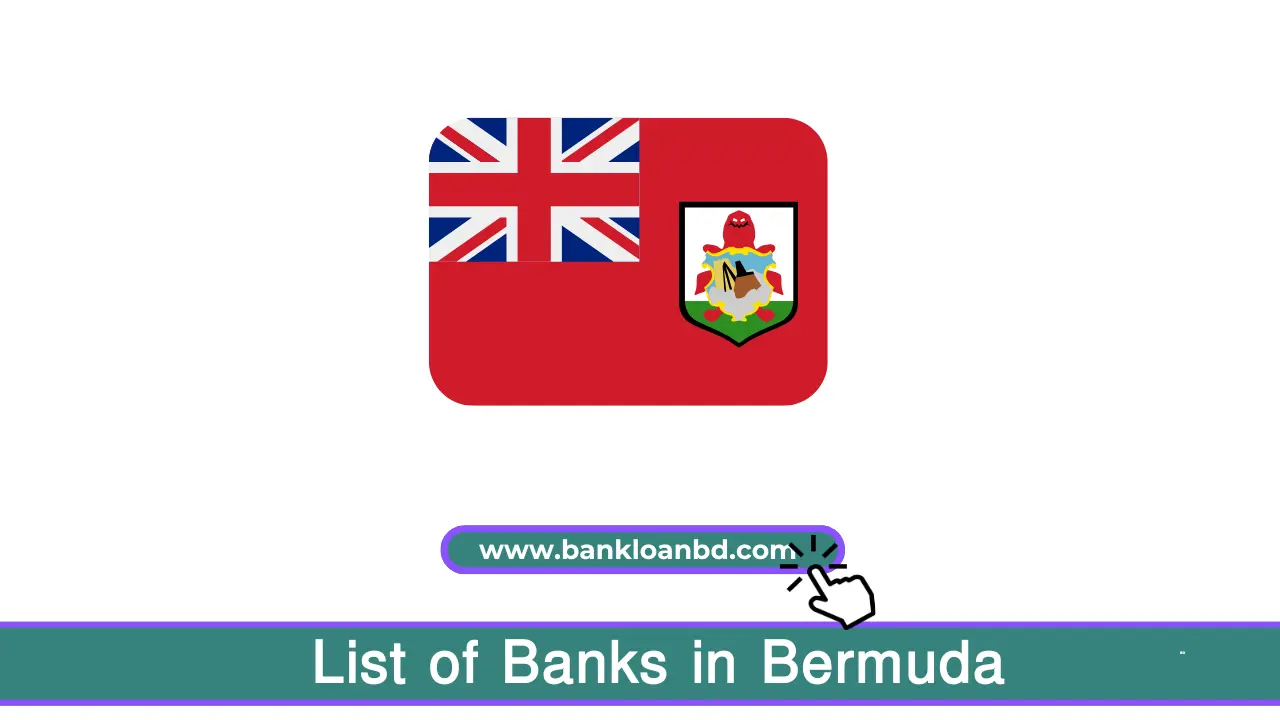 The List of Banks in Bermuda highlights the island's leading financial institutions, including Bermuda Commercial Bank, Clarien Bank, HSBC Bermuda, and Butterfield Bank. These banks offer diverse services, from commercial and retail banking to private wealth management and investment advisory.