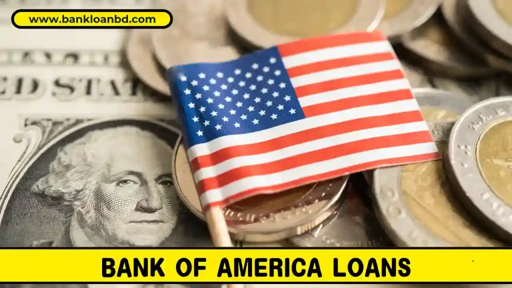 Bank of America Loans: Mortgage, Auto, and Business Loans