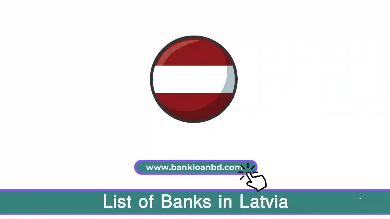 A Detailed list of banks in Latvia, categorized into local and foreign banks, along with essential insights into their operations.