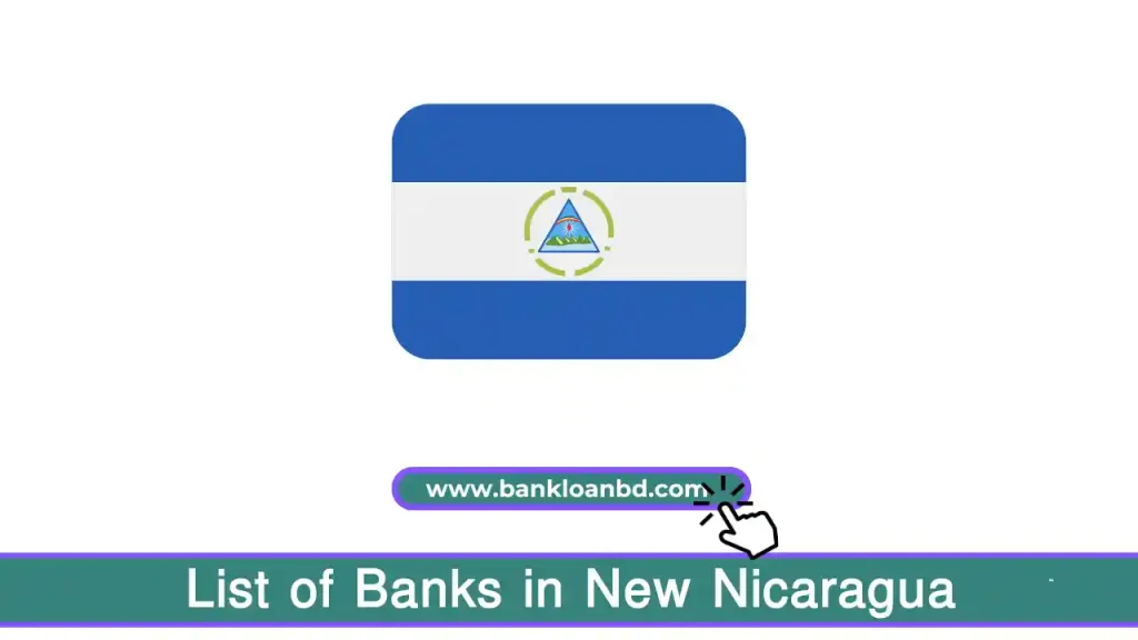 List of Banks in New Nicaragua