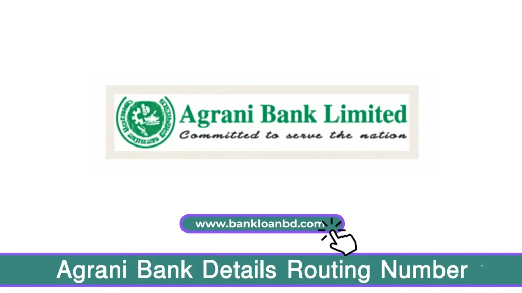 Agrani Bank: A Comprehensive Guide to Services, Benefits, and Branch Details