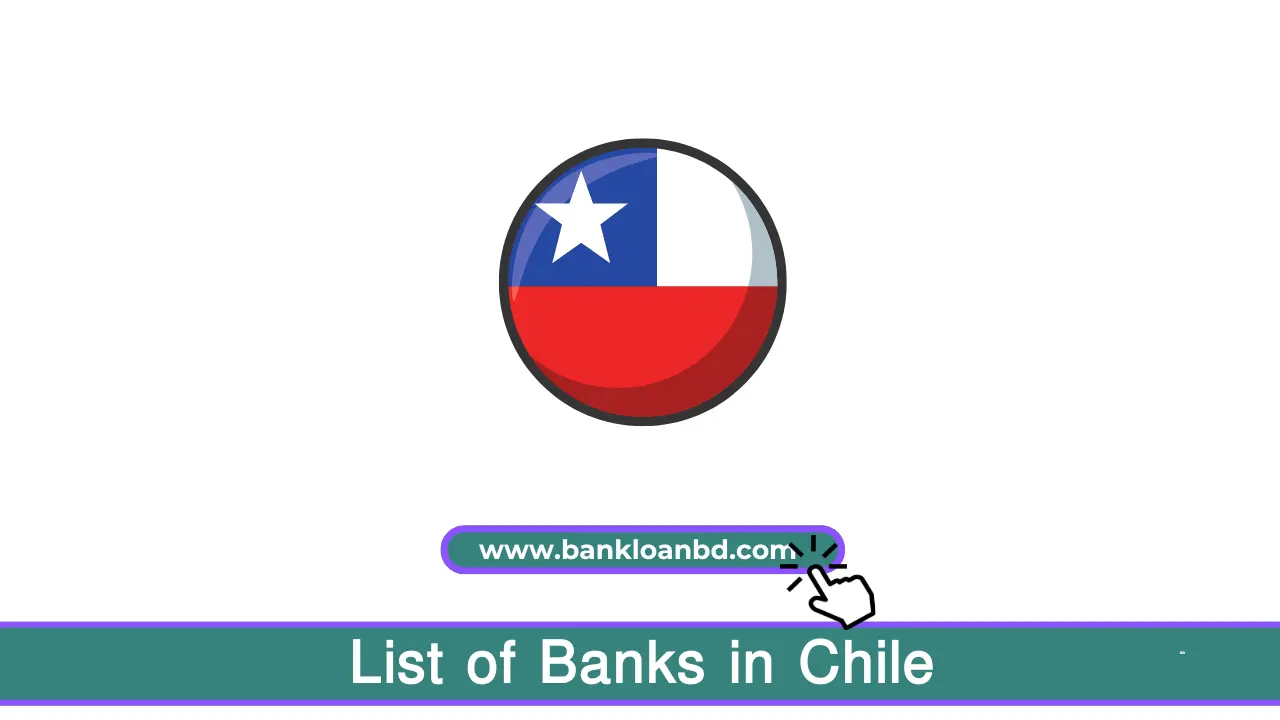 The List of Banks in Chile includes a mix of commercial, state-owned, and foreign institutions offering a range of financial services. These banks provide personal, business, and investment solutions, contributing to Chile’s stable and advanced banking system.