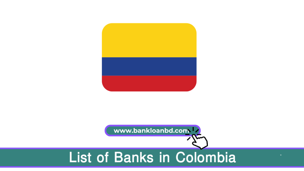 The List of Banks in Colombia includes major domestic and international financial institutions offering diverse services like personal banking, loans, investments, and corporate finance. Key players include Bancolombia, Davivienda, and Banco de Bogotá, contributing to Colombia's dynamic financial sector.