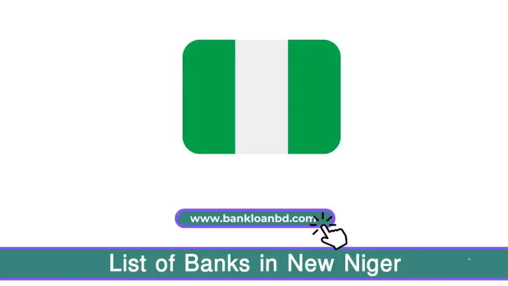 List of Banks in New Niger