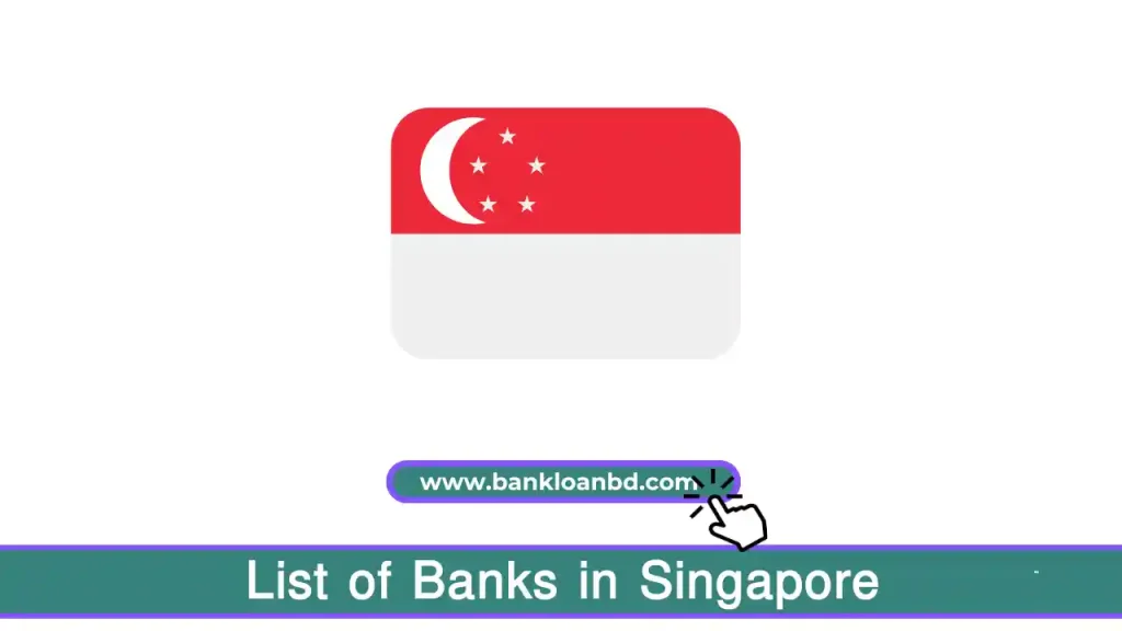 Comprehensive List of Banks in Singapore: A Detailed Overview