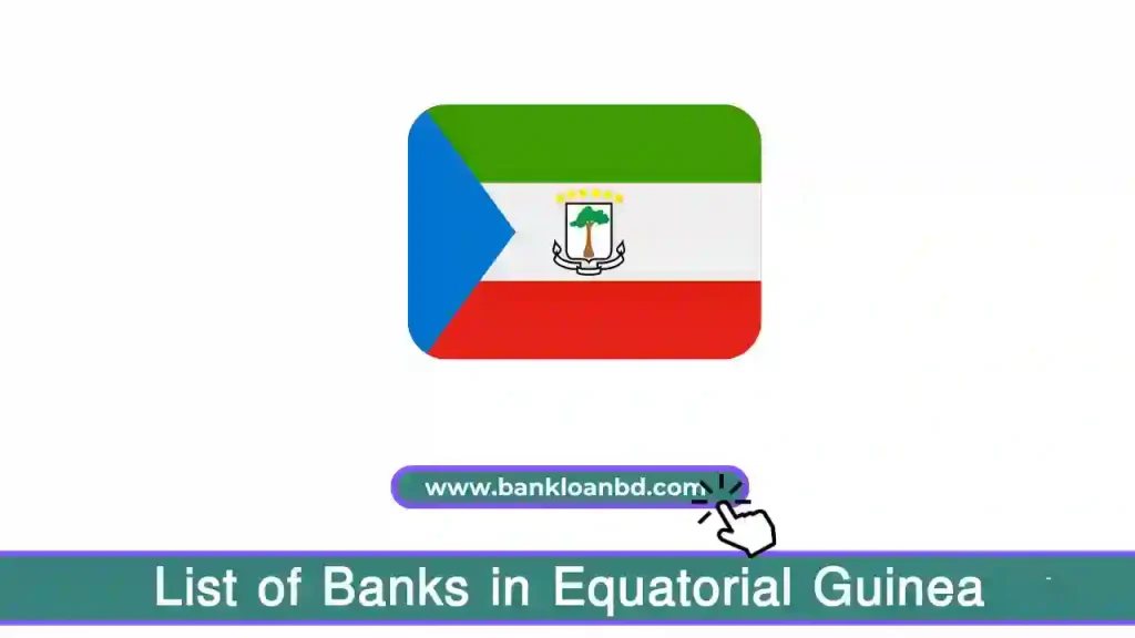 List of Banks in Equatorial Guinea: Comprehensive Guide to Financial Institutions