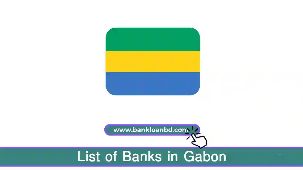 The List of Banks in Gabon includes both local and international financial institutions offering a wide range of services, including personal banking, business loans, and microfinance. Key banks include BGFI Bank, Ecobank, Citibank, and Banque Gabonaise de Développement.