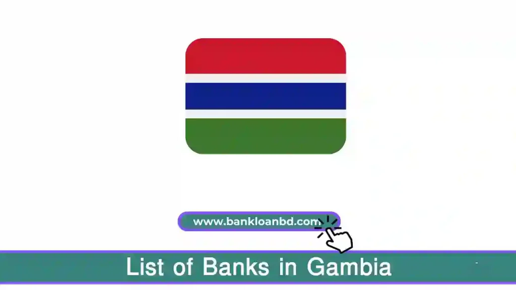 The List of Banks in Gambia features local and commercial banks offering diverse financial services, including personal accounts, corporate banking, and digital solutions. Key institutions include Access Bank, Ecobank, Trust Bank, and Zenith Bank, supporting Gambian economic growth.