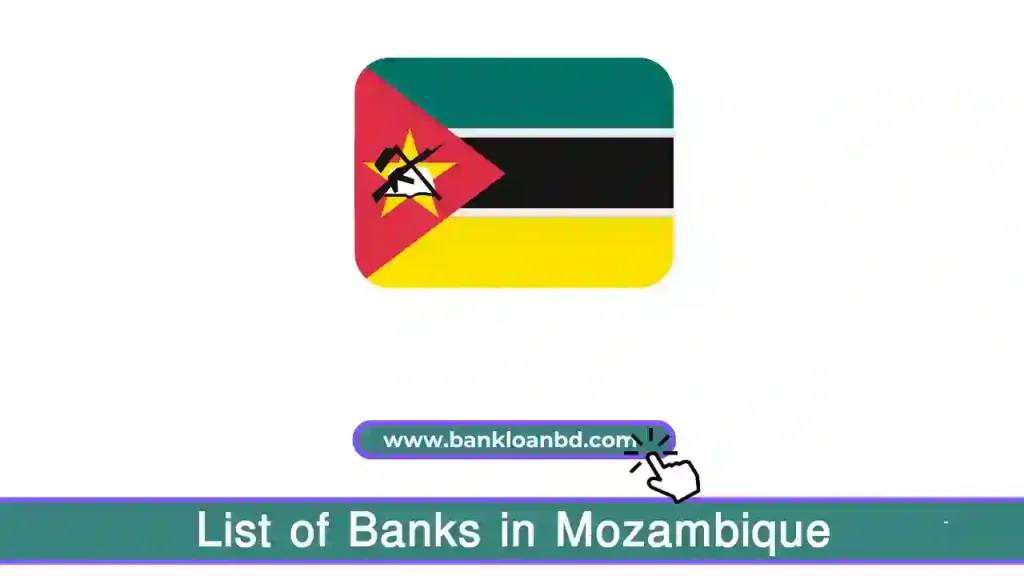 List of Banks in Mozambique: A Comprehensive Guide to Financial Institutions